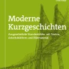 Moderne Kurzgeschichten