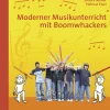 Moderner Musikunterricht mit Boomwhackers