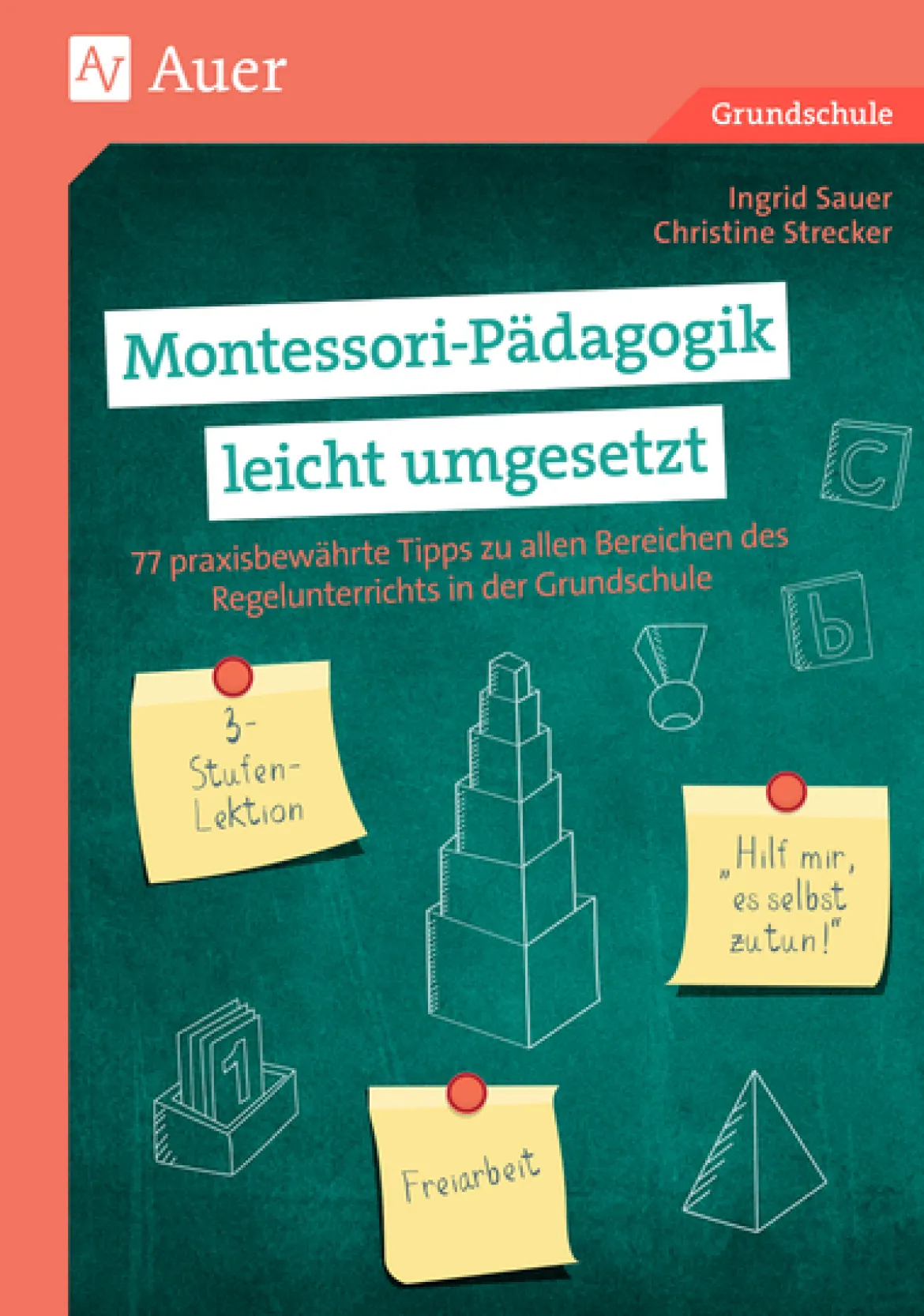 Montessori-Pädagogik leicht umgesetzt