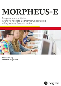 MORPHEUS-E - Morphemunterstütztes Grundwortschatz-Segmentierungstraining ? Englisch als Fremdsprache