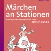 Märchen an Stationen Klasse 1/2