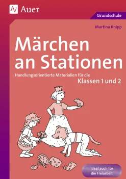 Märchen an Stationen Klasse 1/2