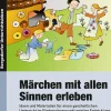 Märchen mit allen Sinnen erleben, Buch, 1.-6. Klasse