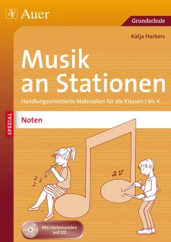 Musik an Stationen Spezial: Noten 1-4