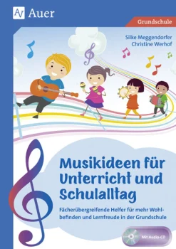 Musikideen für Unterricht und Schulalltag, Buch inkl. CD-ROM, 1.-4. Klasse