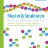 Muster & Strukturen in der Grundschule Klasse 1/2