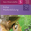 Natur-Wissen schaffen 1 - Frühe Medienbildung, Buch, 3-6 Jahre