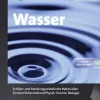 Naturwissenschaften integriert: Wasser