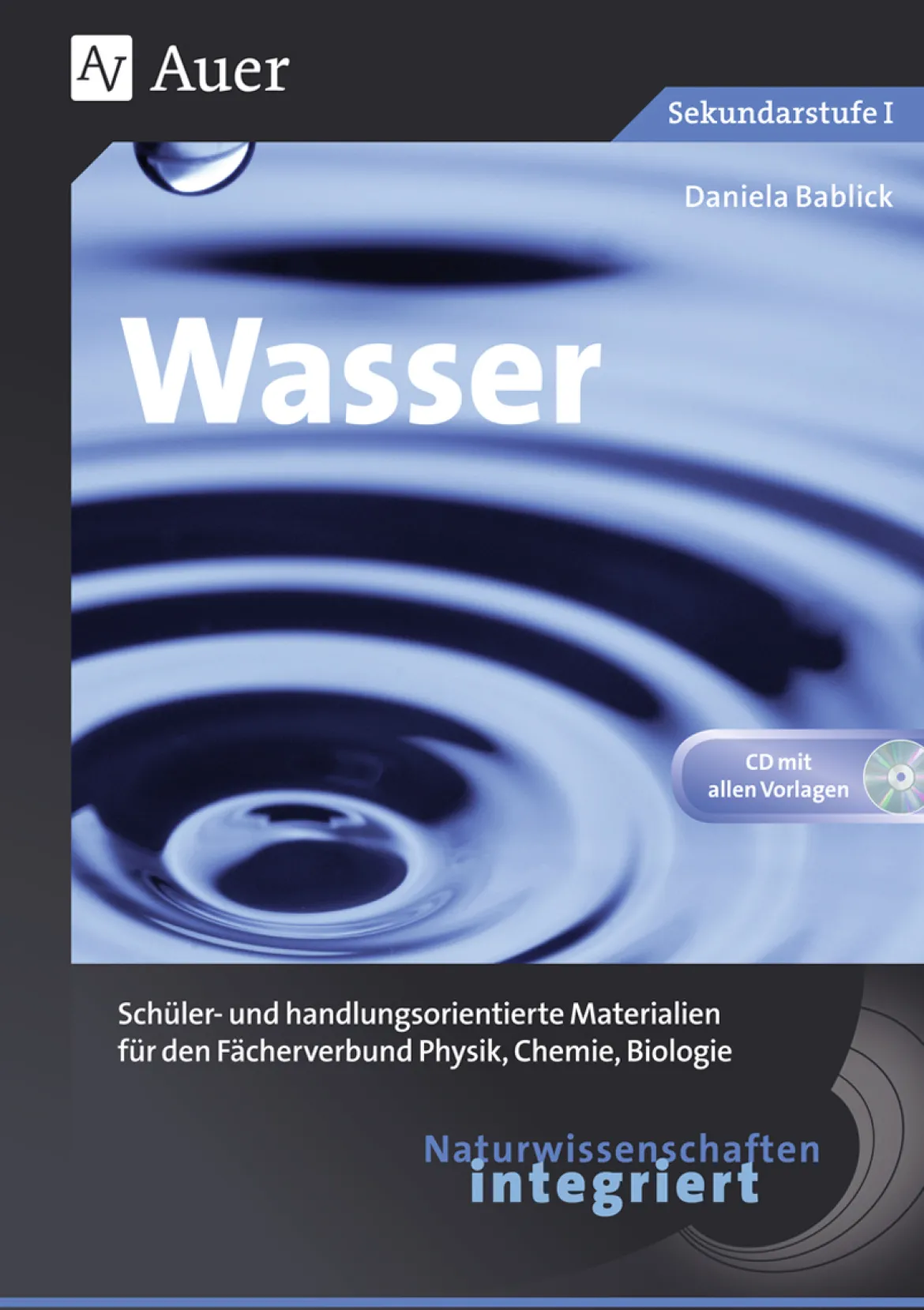 Naturwissenschaften integriert: Wasser