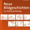 Neue Bildgeschichten zur Aufsatzerziehung 3/4