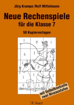 Neue Rechenspiele für die Klasse 7