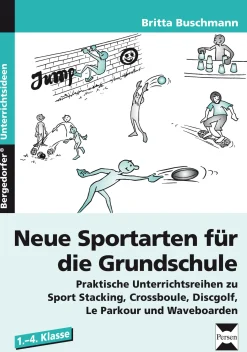 Neue Sportarten für die Grundschule, Broschüre, 1.-4. Klasse