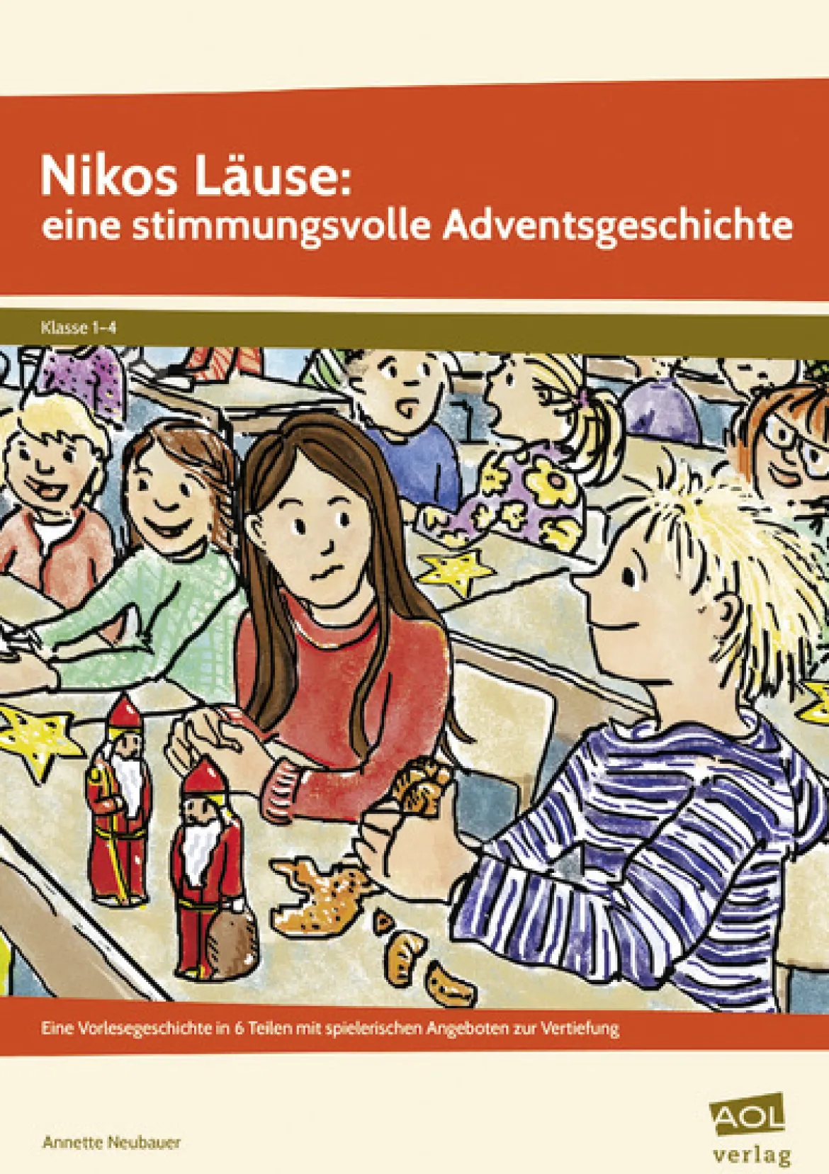 Nikos Läuse: eine stimmungsvolle Adventsgeschichte, Heft, 1.-4. Klasse