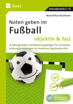 Noten geben im Fußball - objektiv & fair