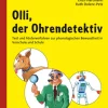 Olli, der Ohrendetektiv, Buch, 1. Klasse/Vorschule
