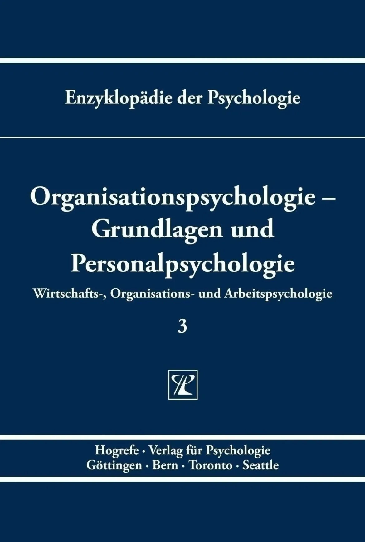 Organisationspsychologie ? Grundlagen und Personalpsychologie, Buch