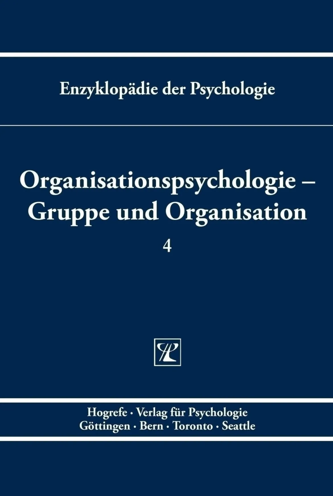 Organisationspsychologie ? Gruppe und Organisation, Buch
