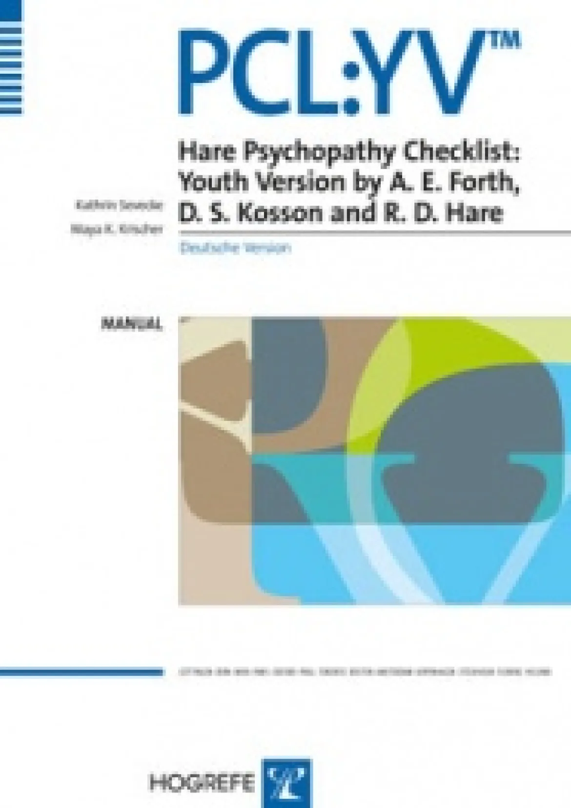 PCL:YV?, Hare Psychopathy Checklist, Manual
