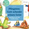 Pfingsten: Gott schenkt seinen Geist, ab 4 Jahre
