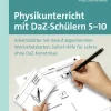 Physikunterricht mit DaZ-Schülern 5-10