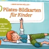 30 Pilates-Bildkarten für Kinder, 4-10 Jahre
