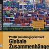 Politik handlungsorientiert: Globale Zusammenhänge, Buch inkl. CD, 7.-10. Klasse