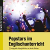 Popstars im Englischunterricht, Buch, 6. bis 8. Klasse