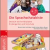 Praxisbuch Deutsch als Zweitsprache in Kindergarten und Vorschule - Die Sprachschatzkiste, Praxisbuch inkl. CD, 4-7 Jahre
