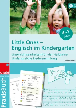 Praxisbuch Englisch im Kindergarten - Little Ones, 4-7 Jahre