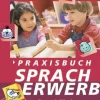 Praxisbuch Spracherwerb, 2. Sprachjahr