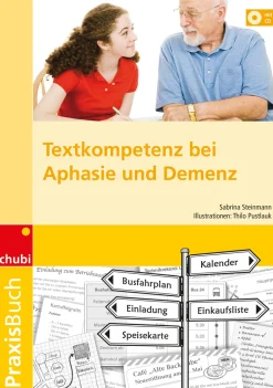 Praxisbuch Textkompetenz bei Demenz & Aphasie