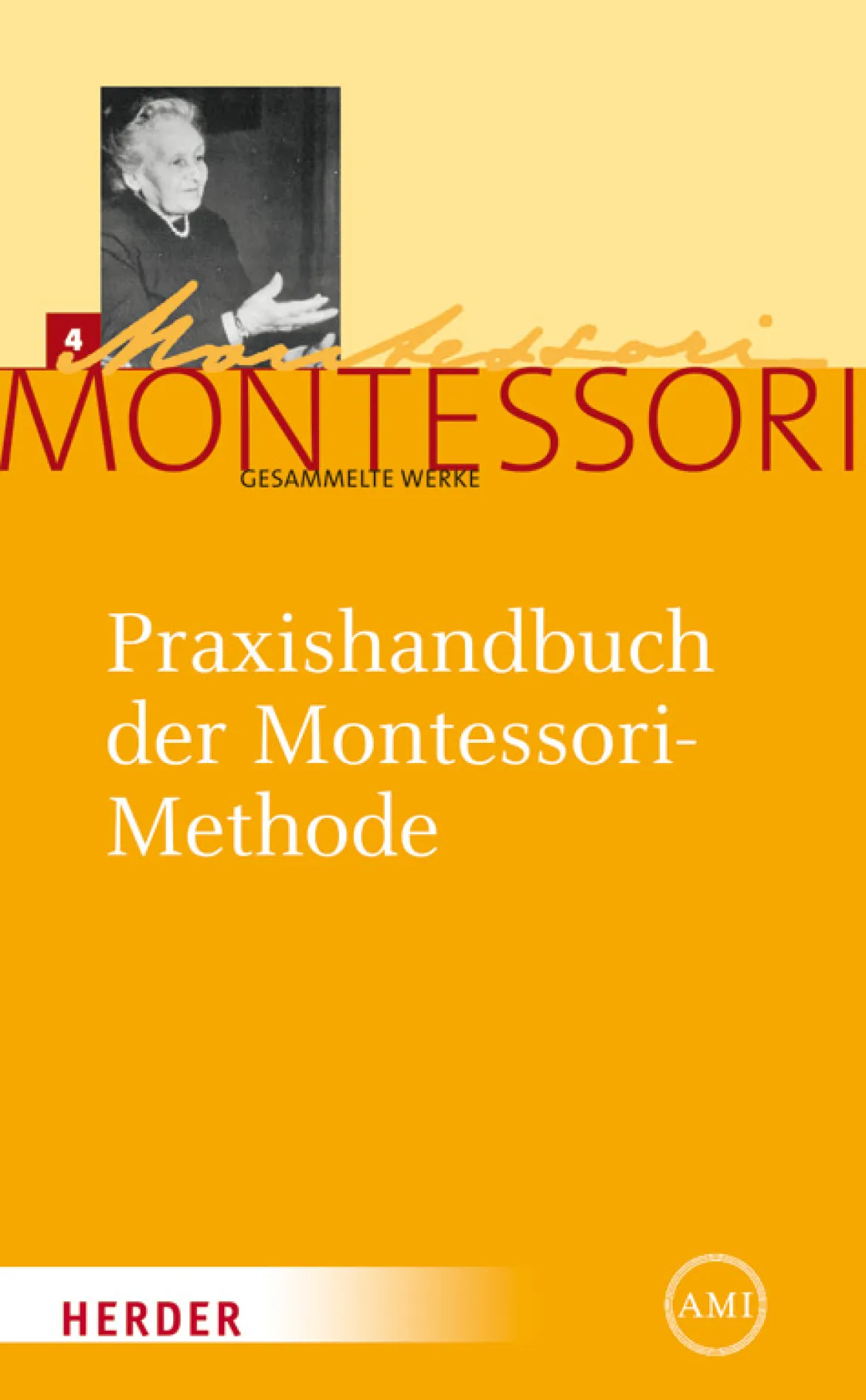 Praxishandbuch der Montessori-Methode