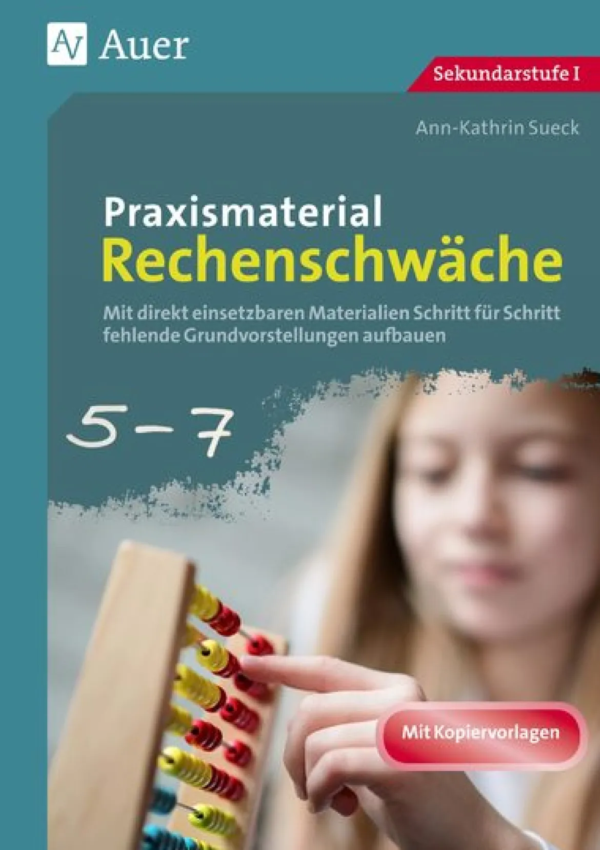 Praxismaterial Rechenschwäche Klassen 5-7