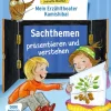 Praxis- und Methodenbuch zum Erzähltheater Kamishibai - Sachthemen präsentieren und verstehen, 4 bis 8 Jahre