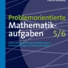 Problemorientierte Mathematikaufgaben Klasse 5/6