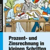 Prozent- und Zinsrechnung in kleinen Schritten, Buch, 7.-9. Klasse
