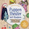 Puppentheater mit Kindern, Buch, 5-14 Jahre