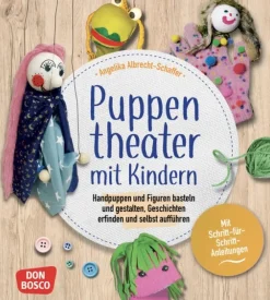 Puppentheater mit Kindern, Buch, 5-14 Jahre