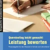 Quereinstieg leicht gemacht: Leistung bewerten, Buch, Klasse 5-10