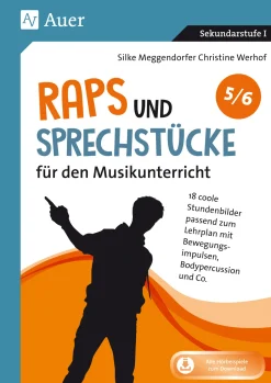 Raps & Sprechstücke für den Musikunterricht 5-6