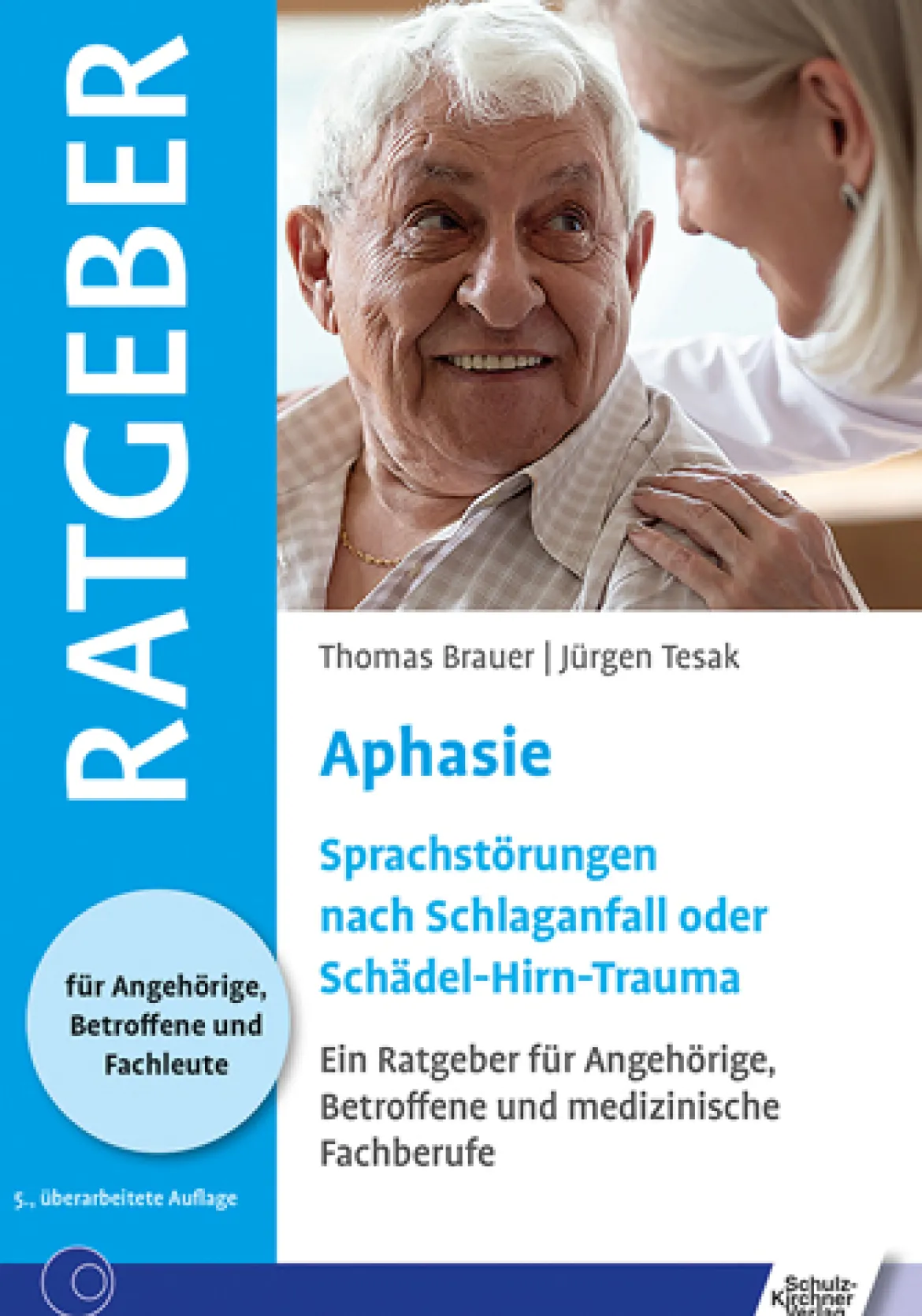Ratgeber Aphasie - Sprachstörung nach Schlaganfall oder Schädel-Hirn-Trauma, Buch
