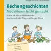 Rechengeschichten - Modellieren leicht gemacht