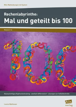 Rechenlabyrinthe: Mal und geteilt bis 100, Heft, 2.-4. Klasse