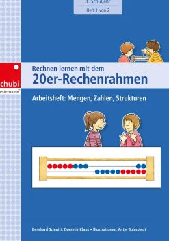 Rechnen lernen mit dem 20er-Rechenrahmen, Arbeitsheft 1, 5-7 Jahre