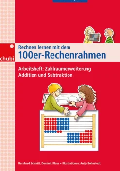Rechnen lernen mit dem 100er-Rechenrahmen, Zahlraumerweiterung, Addition und Subtraktion , 2.Klasse