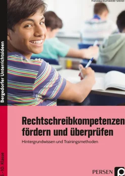 Rechtschreibkompetenzen fördern und überprüfen, Buch, 5. bis 10. Klasse