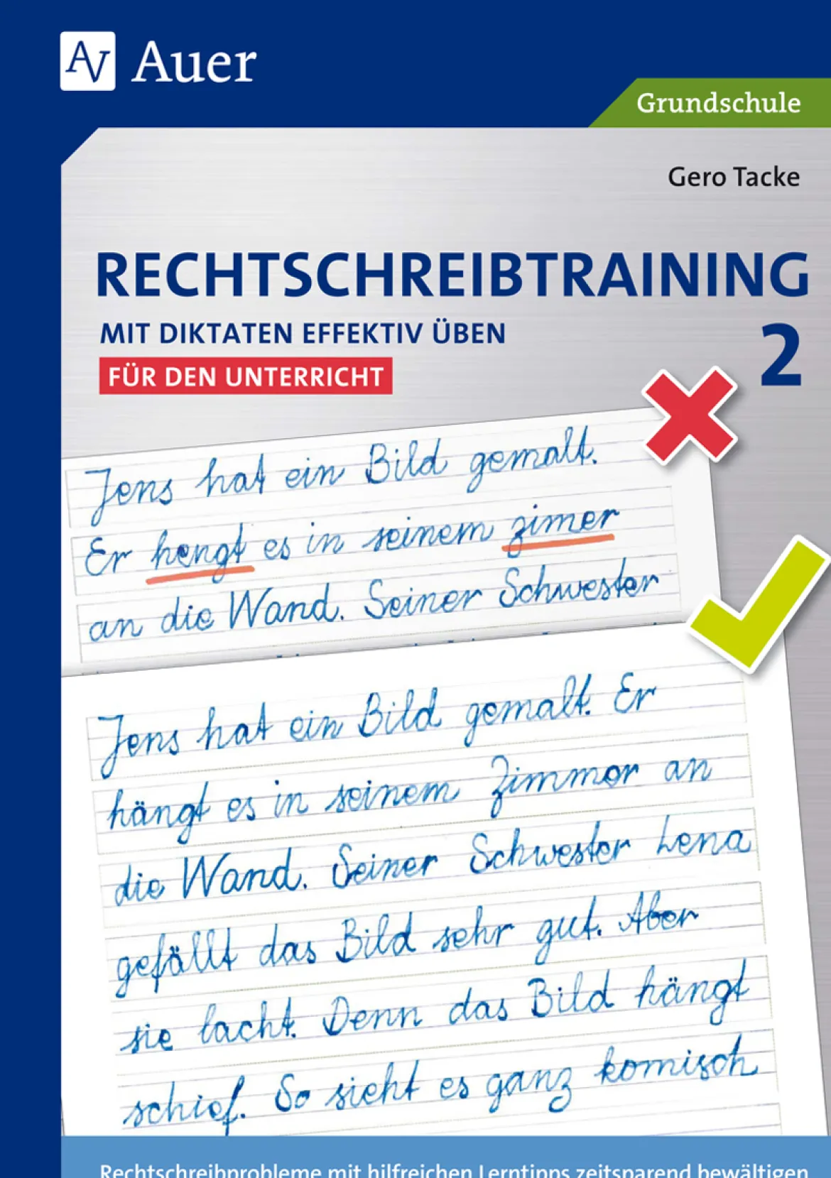 Rechtschreibtraining: Mit Diktaten effektiv üben 2- für den Unterricht