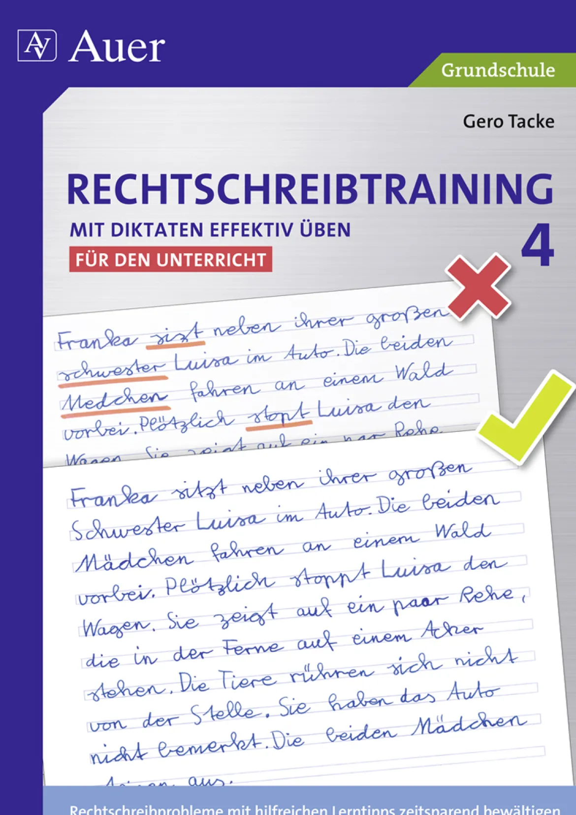 Rechtschreibtraining: Mit Diktaten effektiv üben 4 - für den Unterricht