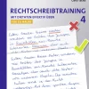 Rechtschreibtraining: Mit Diktaten effektiv üben 4 - für zu Hause