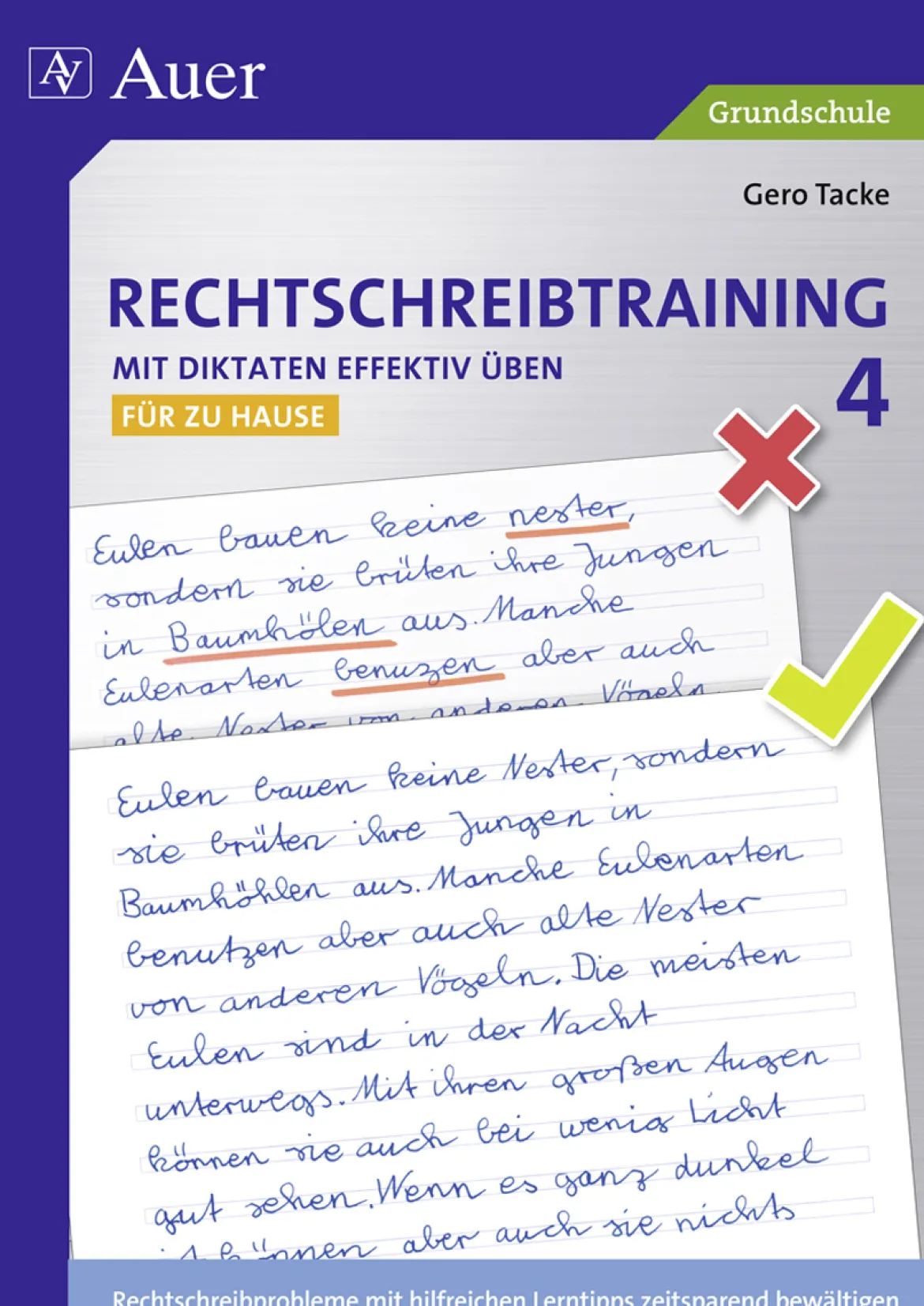 Rechtschreibtraining: Mit Diktaten effektiv üben 4 - für zu Hause
